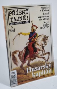 Přísně tajné! 5/2008 - Husarský kapitán