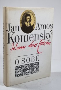 Jan Amos Komenský  - O sobě