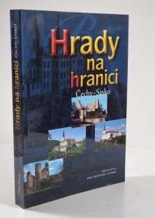 Hrady na hranici - Čechy-Sasko