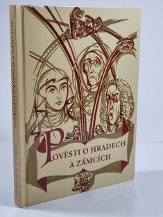 Pověsti o hradech a zámcích