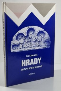 Hrady Jihovýchodní Moravy