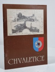 Chvaletice - pamětní publikace k výročí 850 let Telčic a 600 let Chvaletic - 