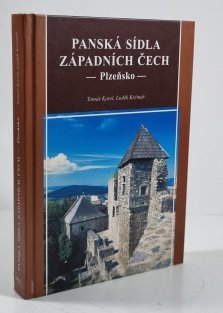 Panská sídla západních Čech - Plzeňsko
