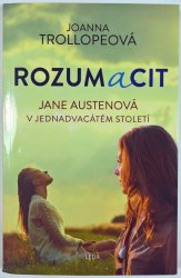 Rozum a cit - Jane Austenová v jednadvacátém století