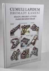 Cumuli lapidum - Hromady kamení - hrady, hrádky a tvrze Pardubického kraje - 