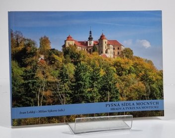 Pyšná sídla mocných - Hrady a tvrze na mostecku