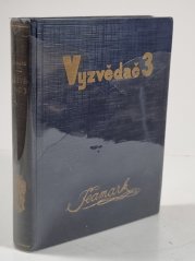 Vyzvědač 3 - 
