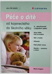 Péče o dítě od kojeneckého do školního věku - 