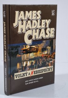 Volný a nebezpečný