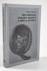 Tři případy Ellery Queena a Jima laytona - 