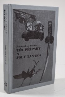 Tři případy a Joey Tanaka