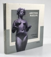 Aristide Maillol - Rozhovory o umění - 