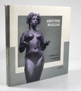 Aristide Maillol - Rozhovory o umění