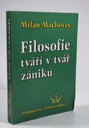 Filozofie tváří v tvář zániku - 