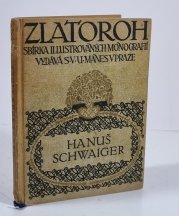 Zlatoroh - Hanuš Schwaiger  - 
