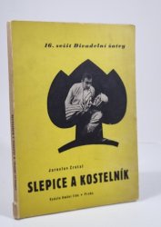 Slepice a kostelník - Veselohra o pěti dějstvích se zpěvy a tanci