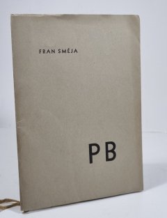 PB - 15.IX.1947 (k osmdesátým narozeninám národního umělce Petra Bezruče)
