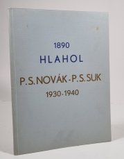 1890 Hlahol - P.S. Novák - P.S. Suk 1930-1940 - 
