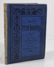 Přítel domoviny - V pražské krčmě před půl stoletím / Zač bylo živobytí za starodávna? - 