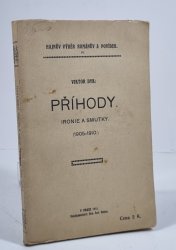 Příhody - ironie a smutky (1905-1910) - 