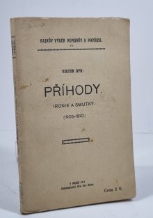 Příhody - ironie a smutky (1905-1910)