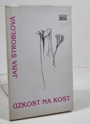 Úzkost na kost - 