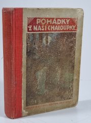 Pohádky z naší chaloupky I.-II. - 