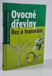 Ovocné dřeviny - Řez a tvarování - 