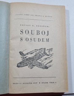 Souboj s osudem / Vzhůru na Mont Blanc / Srub U zlatého klíče