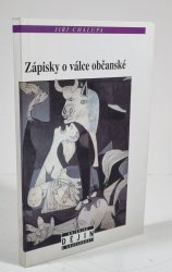 Zápisky o válce občanské - Studie o vybraných aspektech Španělské občanské války 1936-1939 