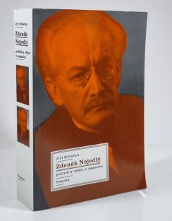 Zdeněk Nejedlý - politik a vědec v osamění