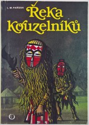 Řeka kouzelníků - 