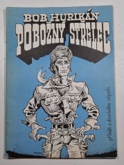 Pobožný střelec - příběh z Divokého západu