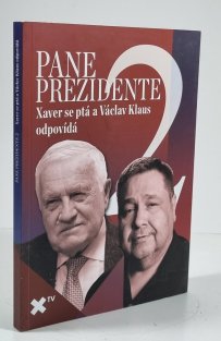 Pane prezidente 2 (Xaver se ptá a Václav Klaus odpovídá)