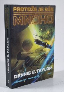 Protože je nás mnoho - Bobiverzum 2