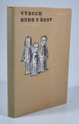 Výbuch bude v šest - 