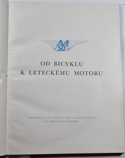 Od bicyklu k leteckému motoru