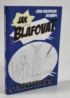 Jak blafovat o managementu