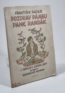 Pozdrav pámbu, pane Randák