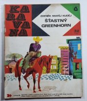 Šťastný Greenhorn - 