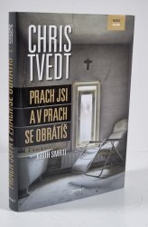 Prach jsi a v prach se obrátíš - 