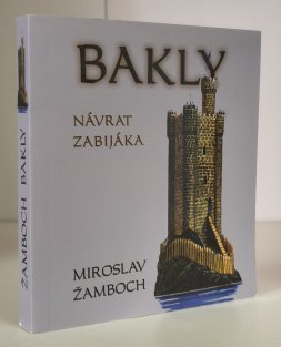 Bakly - Návrat zabijáka