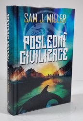 Poslední civilizace - 