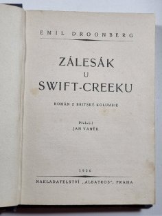 Zálesák u Swift-Creeku