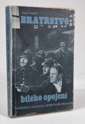 Bratrstvo bílého opojení - 