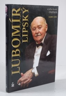 Lubomír lipský a jeho bratr Oldřich