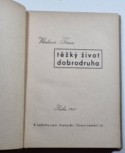 Těžký život dobrodruha