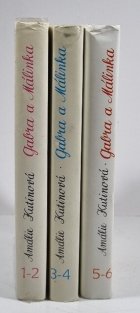 Gabra a Málinka 1. - 6. díl (tři svazky)