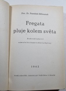 Fregata pluje kolem světa