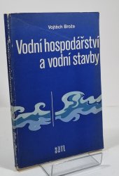 Vodní hospodářství a vodní stavby - 